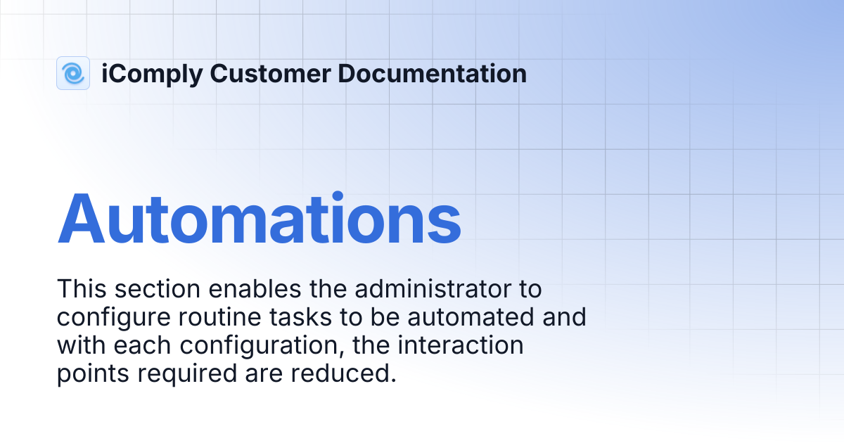 Automations | iComply Customer Documentation